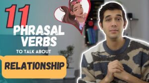 relationship phrasal verbs