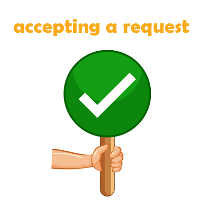 to accept a request in English