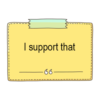I support that