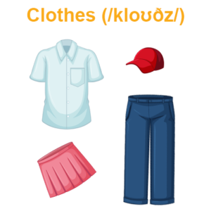 clothes pronunciation
