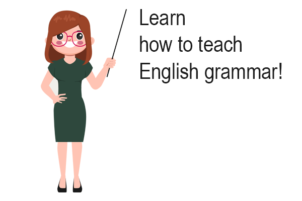 how to teach Eglish grammar