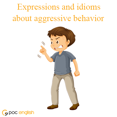 Of idioms to talk about behavior 