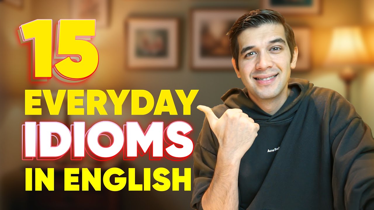 everyday idioms in English